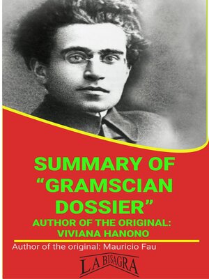cover image of Summary of "Gramscian Dossier" by Vivana Hanono